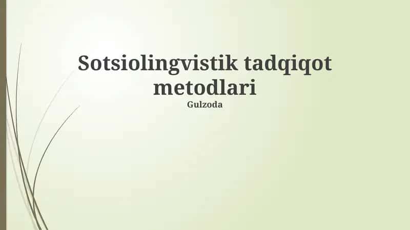 Sotsiolingvistik tadqiqot metodlari 1