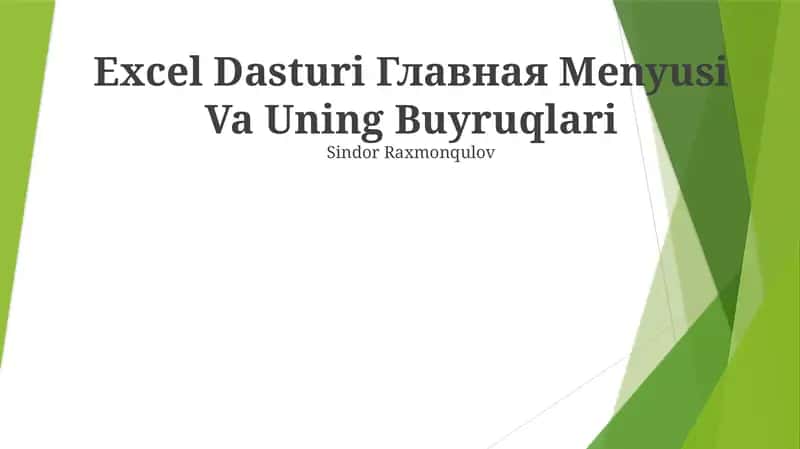 Excel Dasturi Главная Menyusi Va Uning Buyruqlari 1