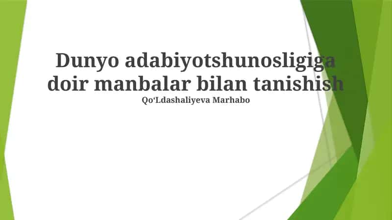 Dunyo adabiyotshunosligiga doir manbalar bilan tanishish 1