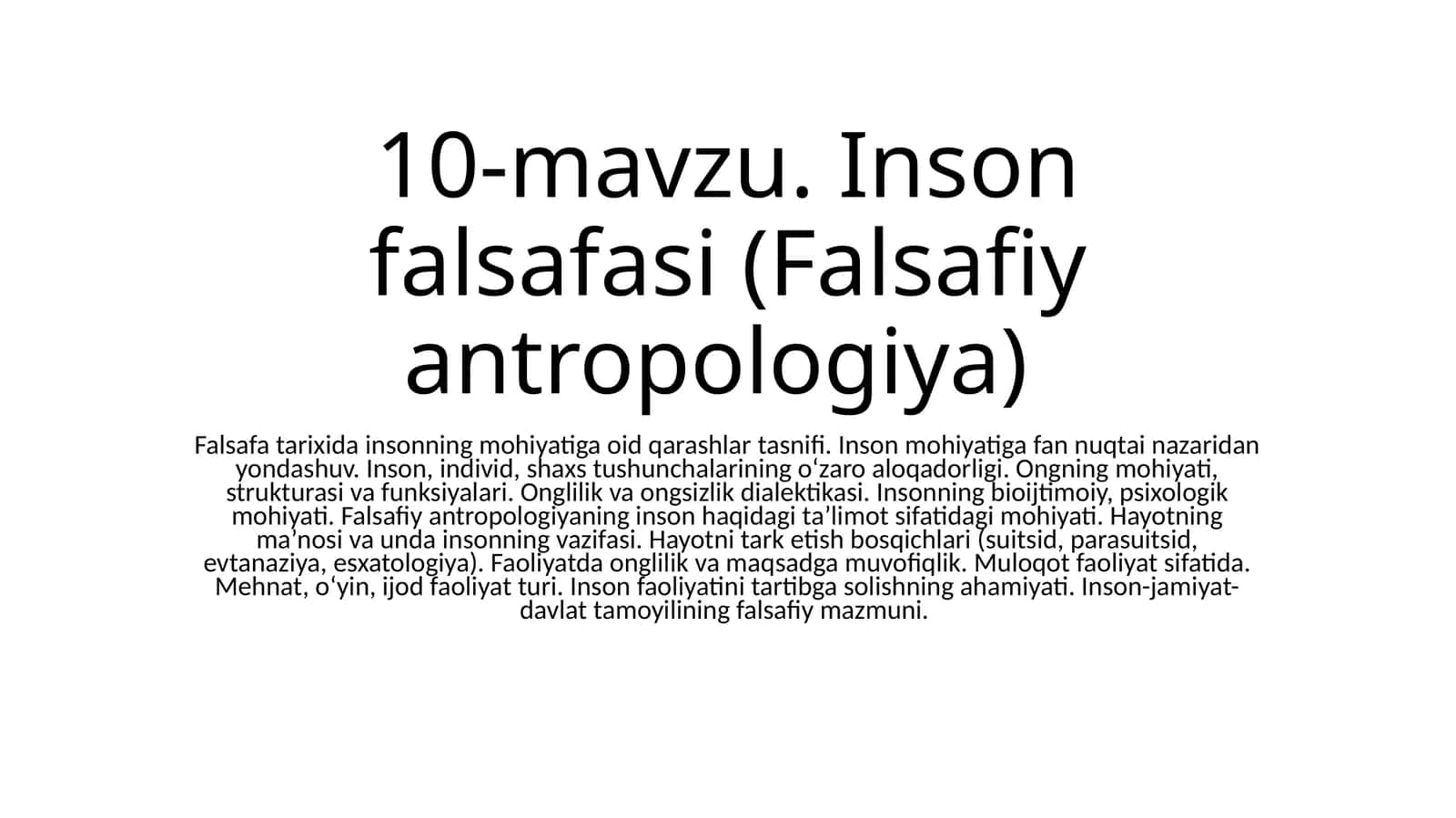 10-mavzu.Insonfalsafasi(Falsafiyantropologiya) 1