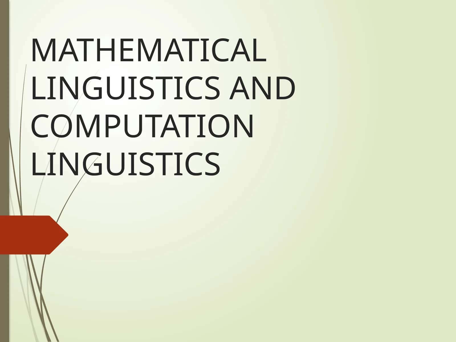 MATHEMATICAL LINGUISTICS 1