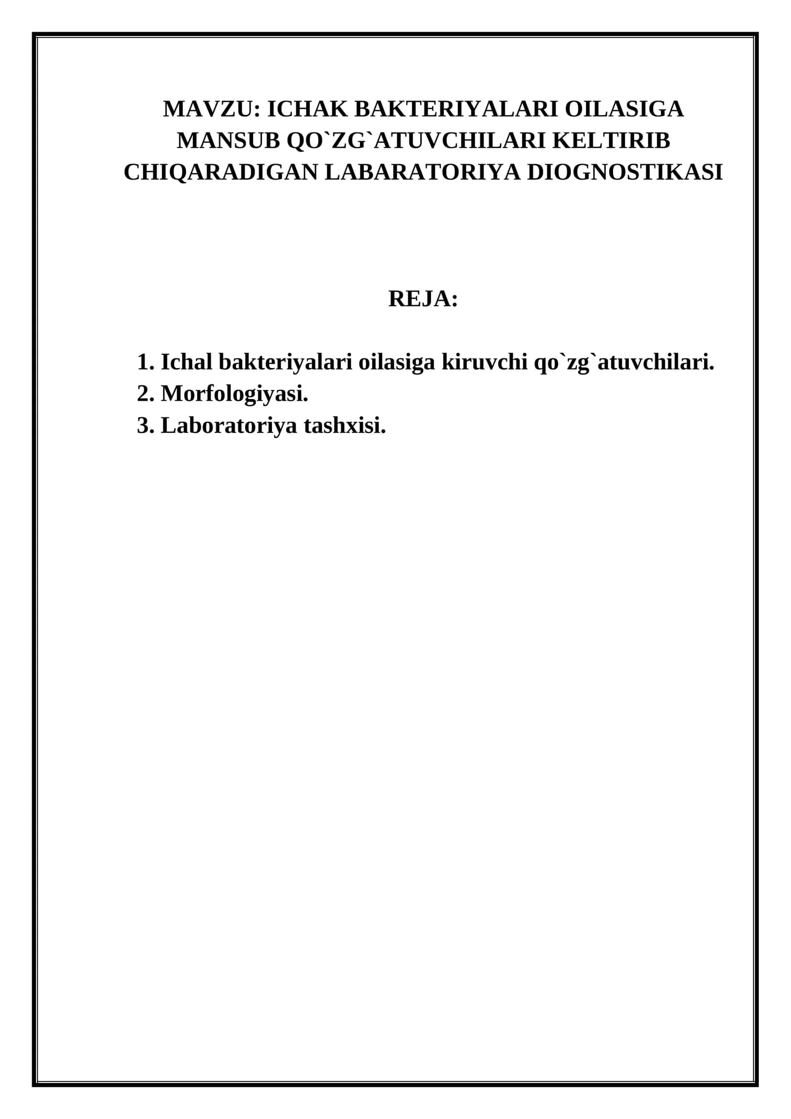 ICHAK BAKTERIYALARI OILASIGA MANSUB QO`ZG`ATUVCHILARI KELTIRIB CHIQARADIGAN LABARATORIYA DIOGNOSTIKASI 1
