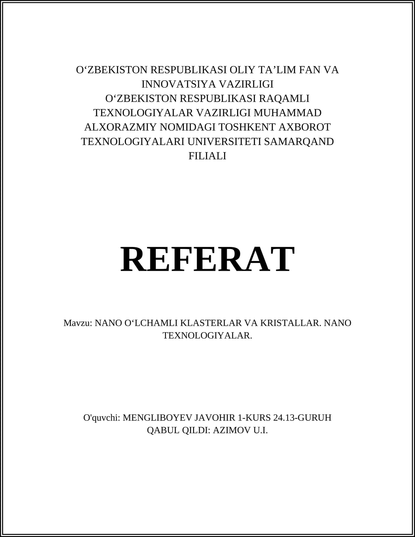 NANO O‘LCHAMLI KLASTERLAR VA KRISTALLAR. NANO TEXNOLOGIYALAR 1
