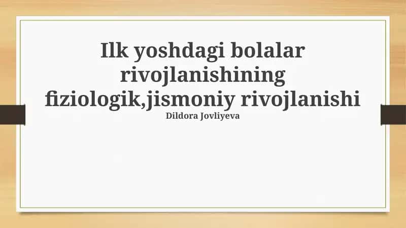 Umumiy fiziologik va jismoniy rivojlanish asoslari 1