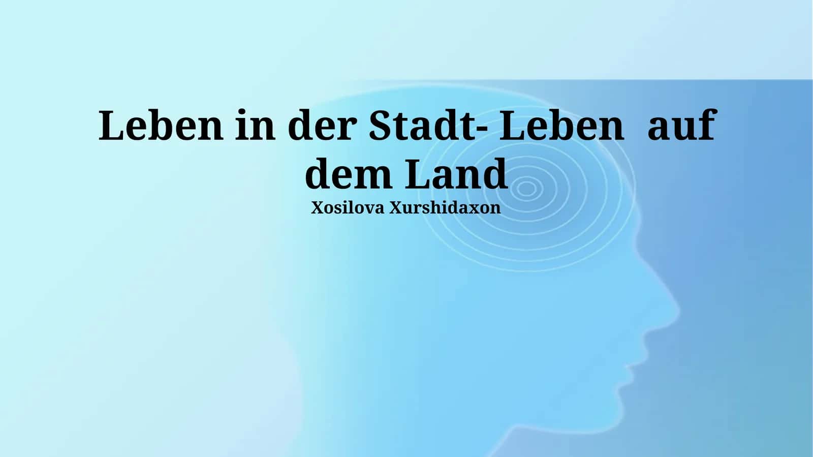 Stadt vs. Land: Ein Vergleich 1