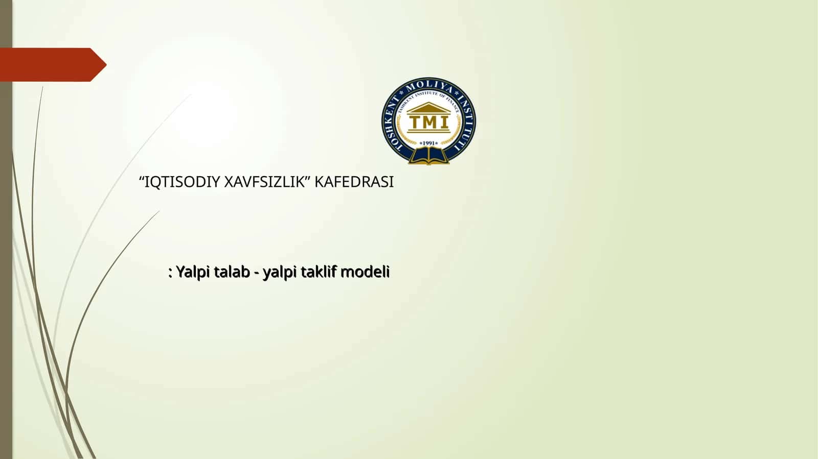 IQTISODIY XAVFSIZLIK KAFEDRASI 1