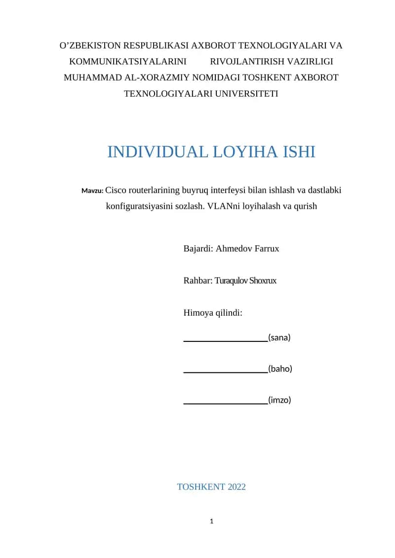 Cisco routerlarining buyruq interfeysi bilan ishlash va dastlabki konfiguratsiyasini sozlash. VLANni loyihalash va qurish 1