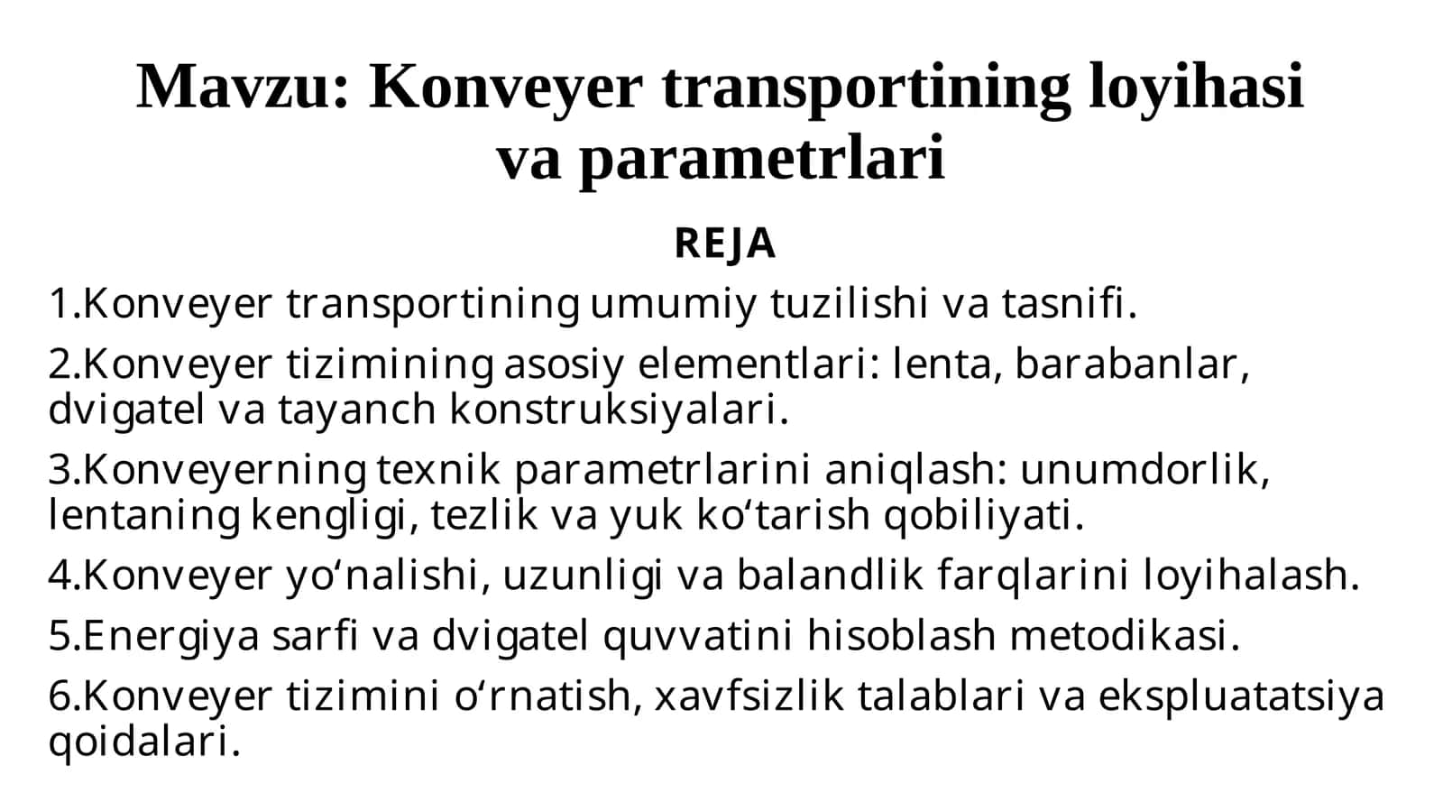 Konveyer transportining loyihasi va parametrlari 1