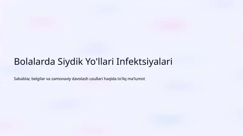Bolalarda Siydik Yo'llari Infektsiyalari 1