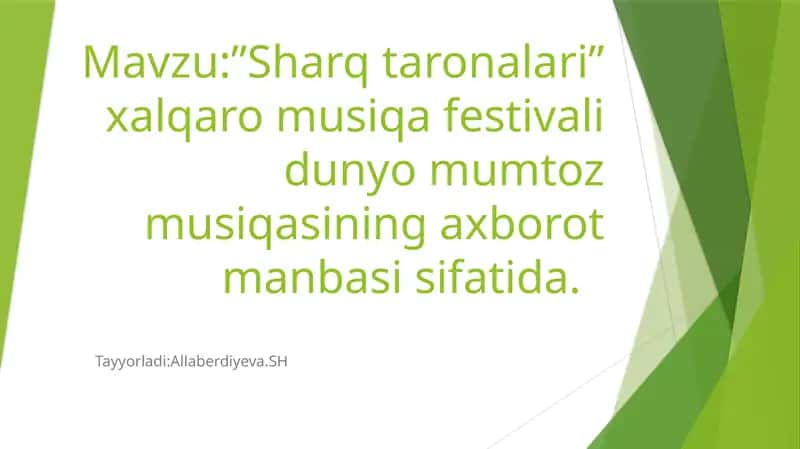 "Sharq taronalari"mustaqil ish. 1
