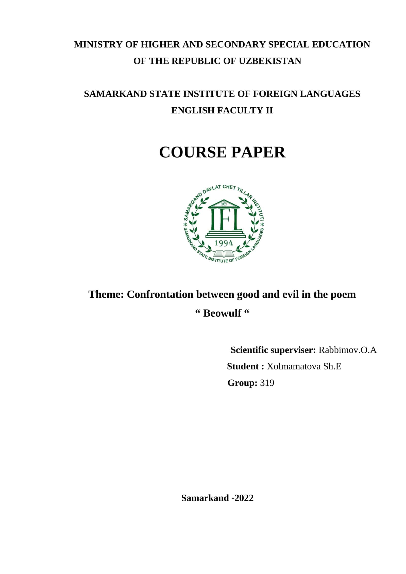 Course Paper: Confrontation between good and evil in the poem “ Beowulf “ 1