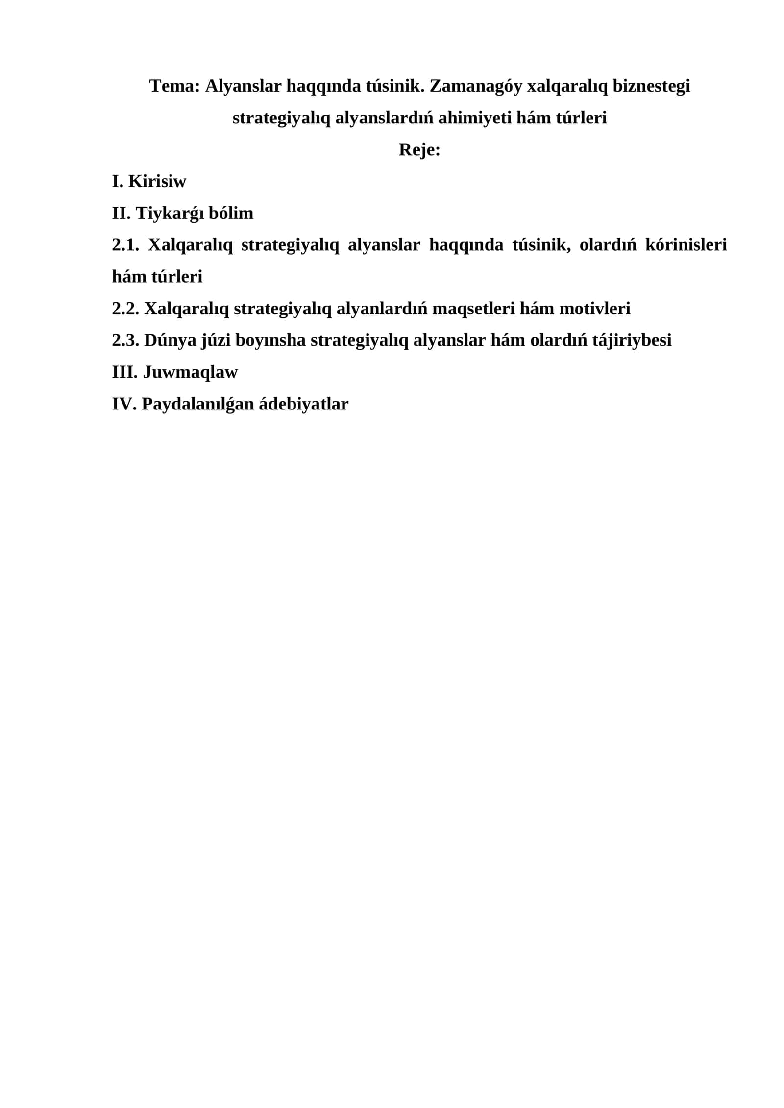 Alyanslar haqqında túsinik. Zamanagóy xalqaralıq biznestegi strategiyalıq alyanslardıń ahimiyeti hám túrleri 1