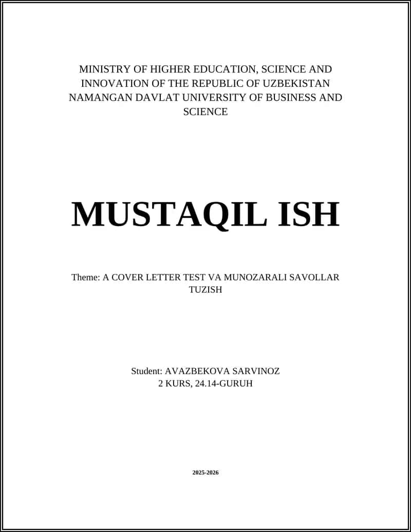 MUSTAQIL ISH - COVER LETTER TEST VA MUNOZARALI SAVOLLAR TUZISH 1