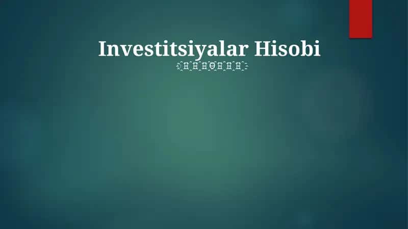 Investitsiyalar Hisobi 1