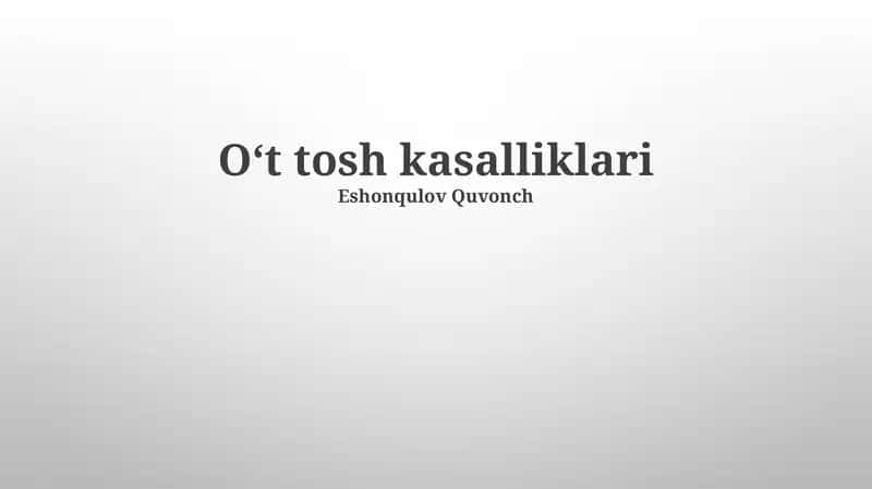 Oʻt tosh kasalliklari 1
