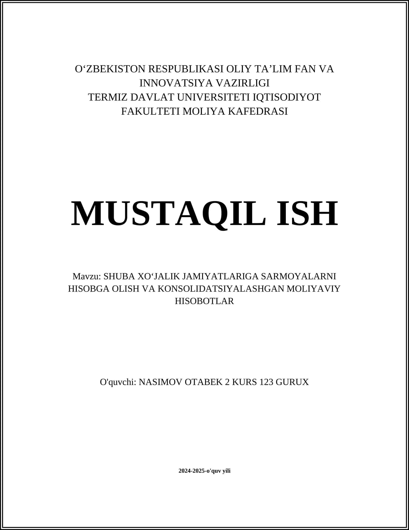 SHUBA XOʻJALIK JAMIYATLARIGA SARMOYALARNI HISOBGA OLISH VA KONSOLIDATSIYALASHGAN MOLIYAVIY HISOBOTLAR 1