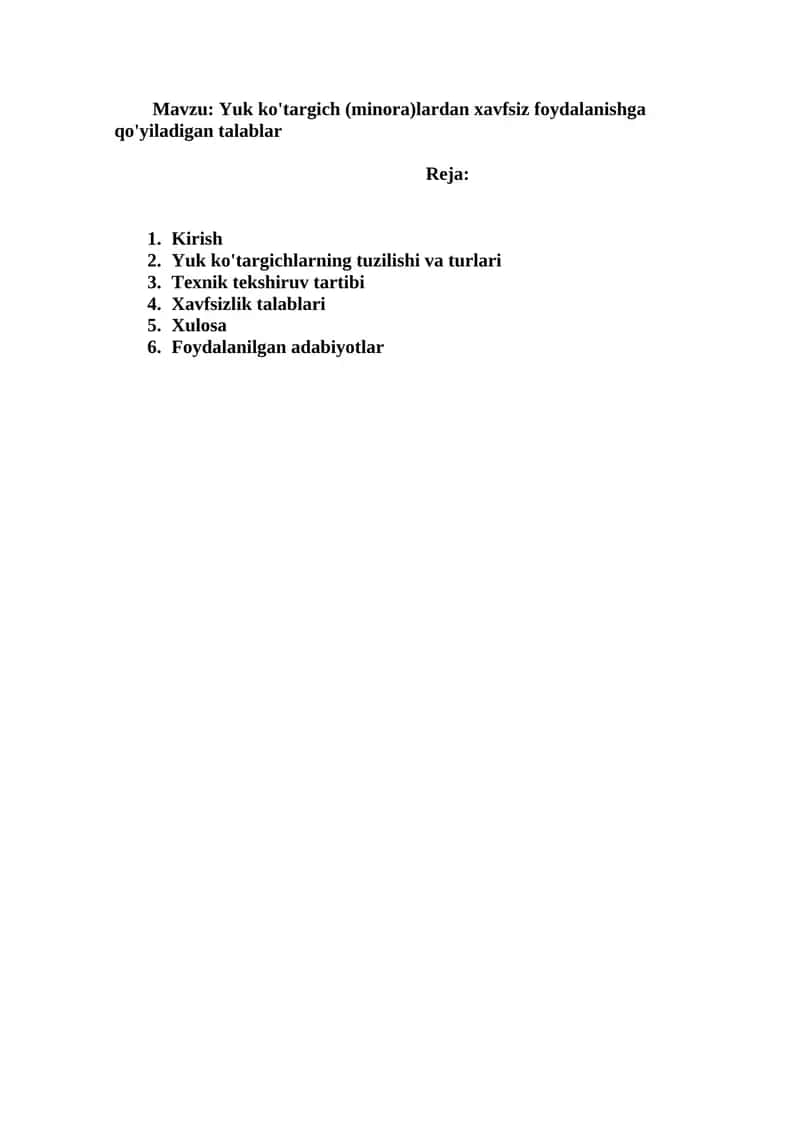 Yuk ko'targich (minora)lardan xavfsiz foydalanishga qo'yiladigan talablar 1