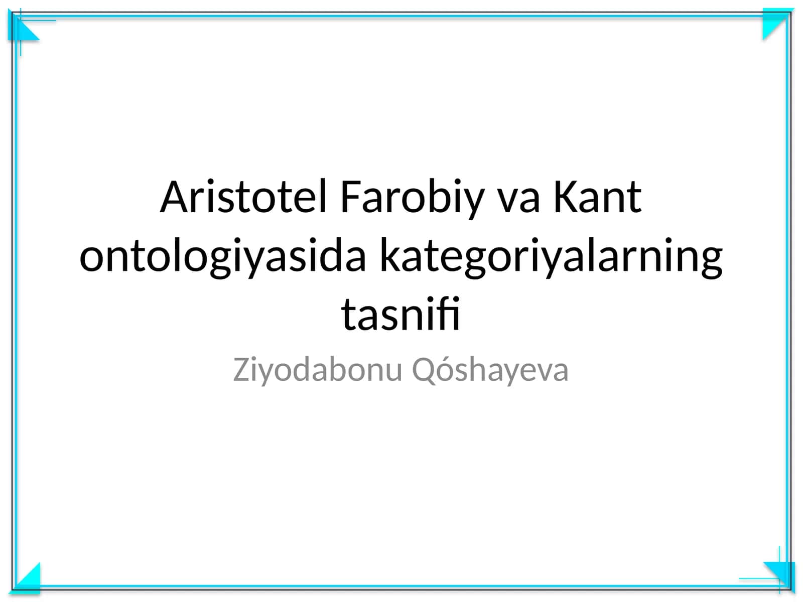 Aristotel Farobiy va Kant ontologiyasida kategoriyalarning tasnifi 1