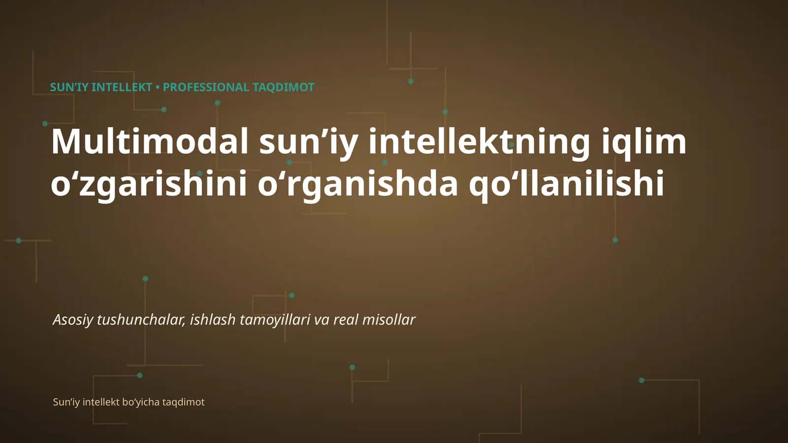 SUNʼIY INTELLEKT • PROFESSIONAL TAQDIMOT 1