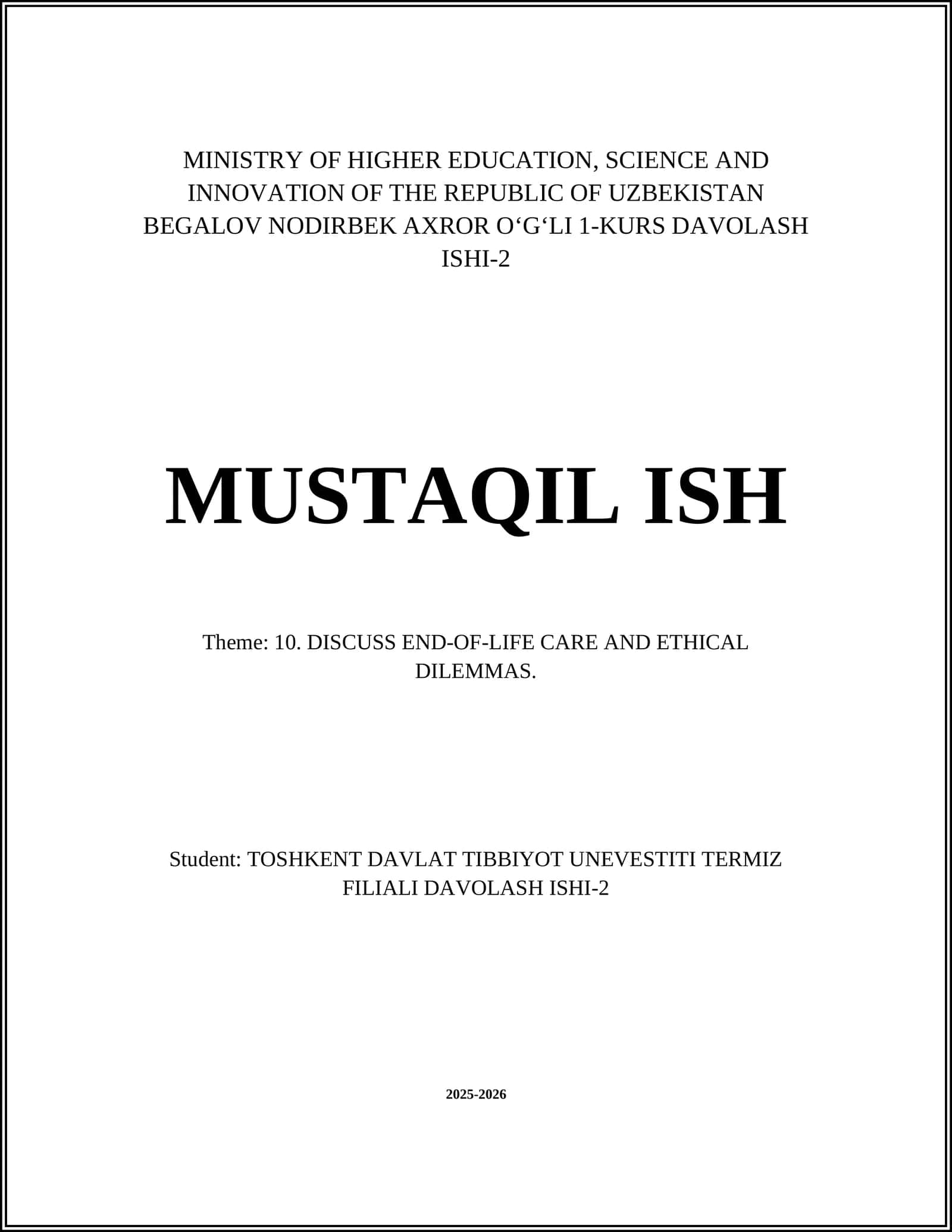 BEGALOV NODIRBEK AXROR OʻGʻLI 1-KURS DAVOLASH ISHI-2 1