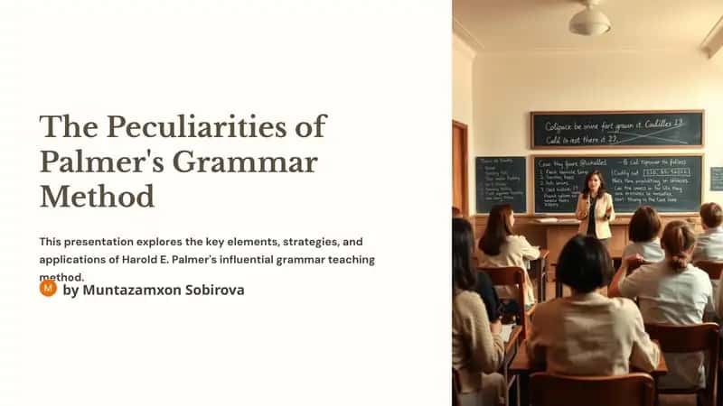 The Peculiarities of Palmer's Grammar Method 1