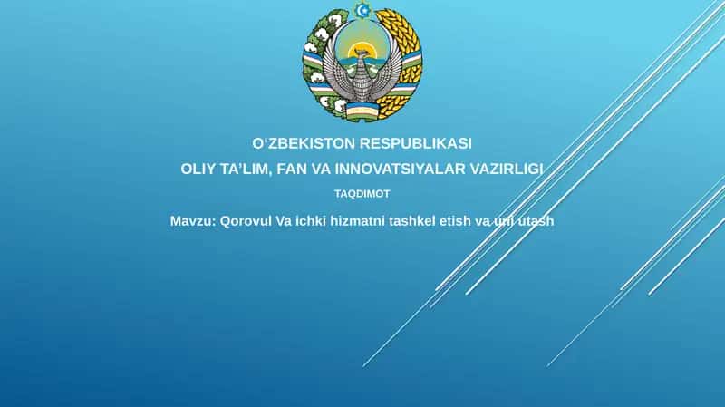 Qorovul va ichki xizmatni tashkeletish va unutash 1