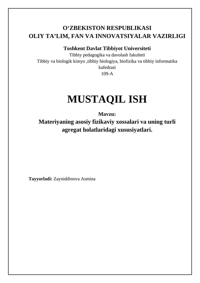 Materiyaning asosiy fizikaviy xossalari va uning turli agregat holatlaridagi xususiyatlari 1