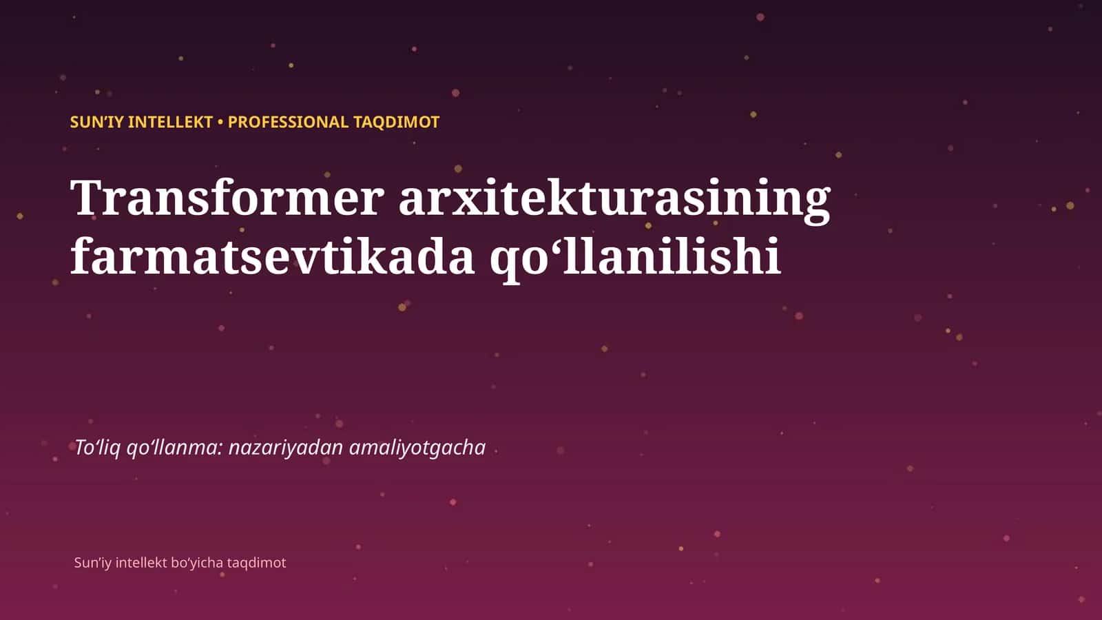Transformer arxitekturasining farmatsevtikada qoʻllanilishi 1