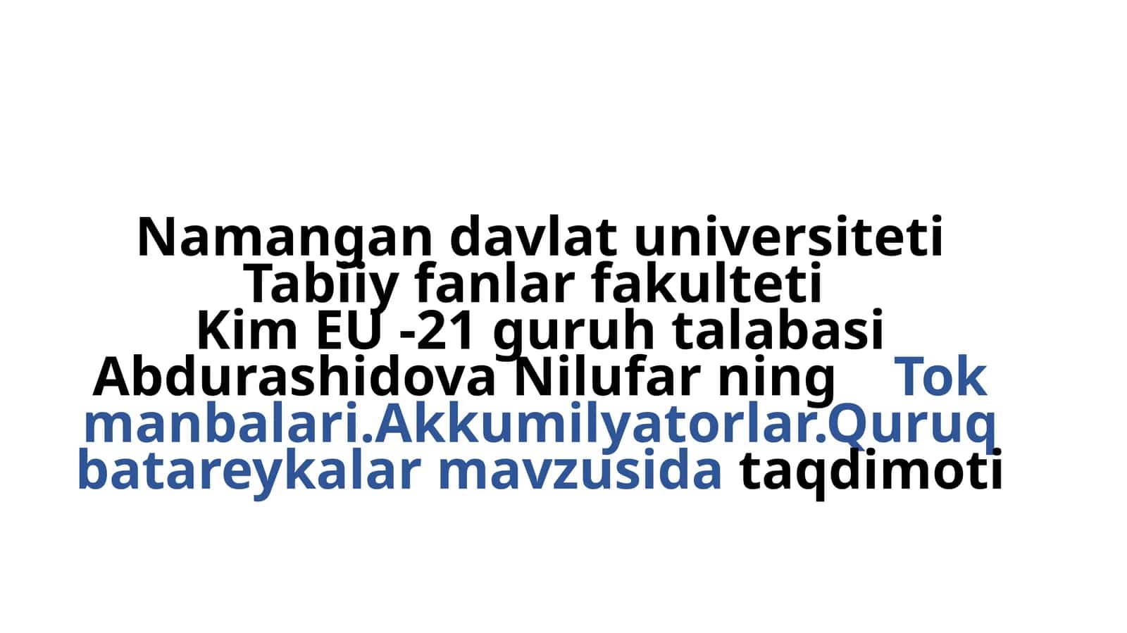 Tok manbalari, Akkumilyatorlar, Quruq batareykalar 1
