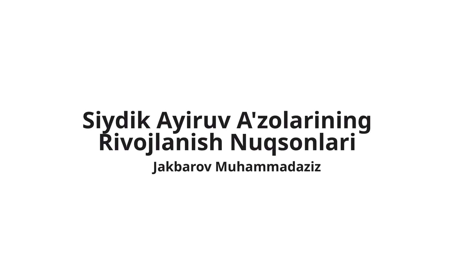 Siydik Ayiruv A'zolarining Rivojlanish Nuqsonlari 1