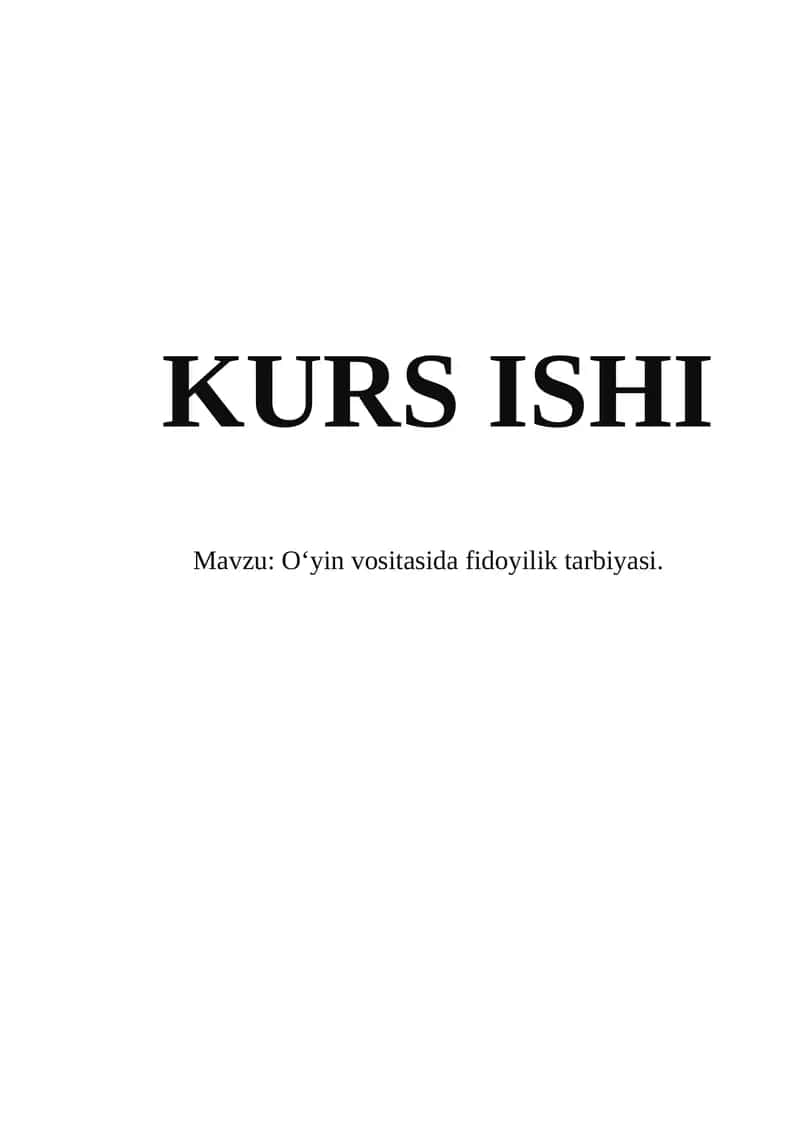 O‘yin vositasida fidoyilik tarbiyasi 1