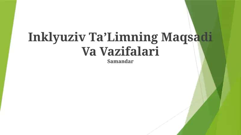Inklyuziv TaʼLimning Maqsadi Va Vazifalari 1