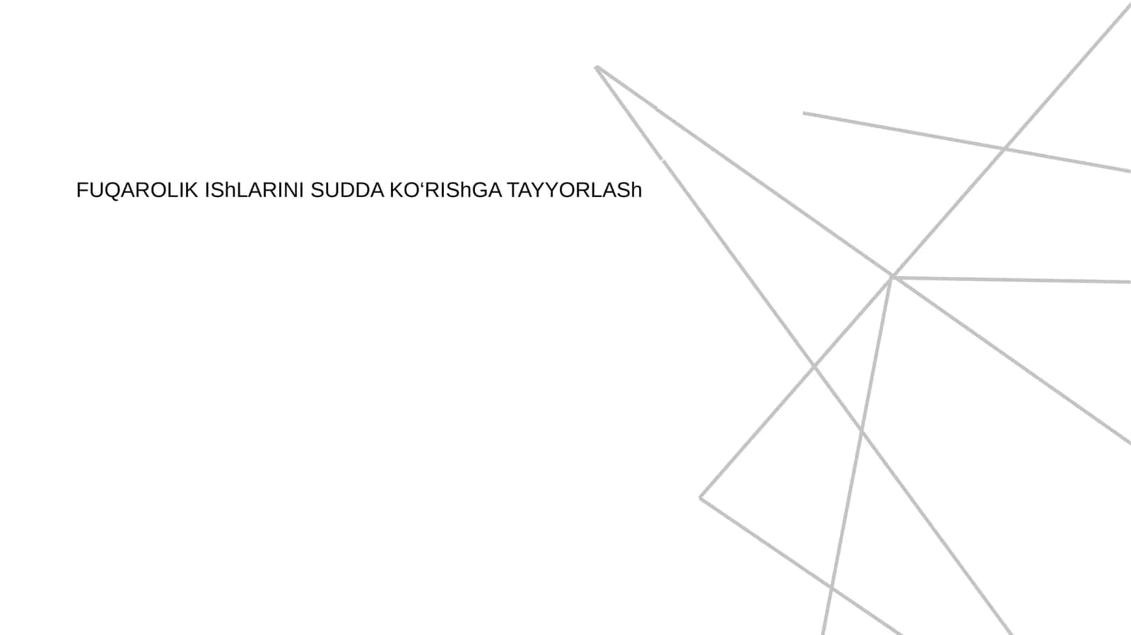 FUQAROLIK IShLARINI SUDDA KO‘RIShGA TAYYORLASh 1