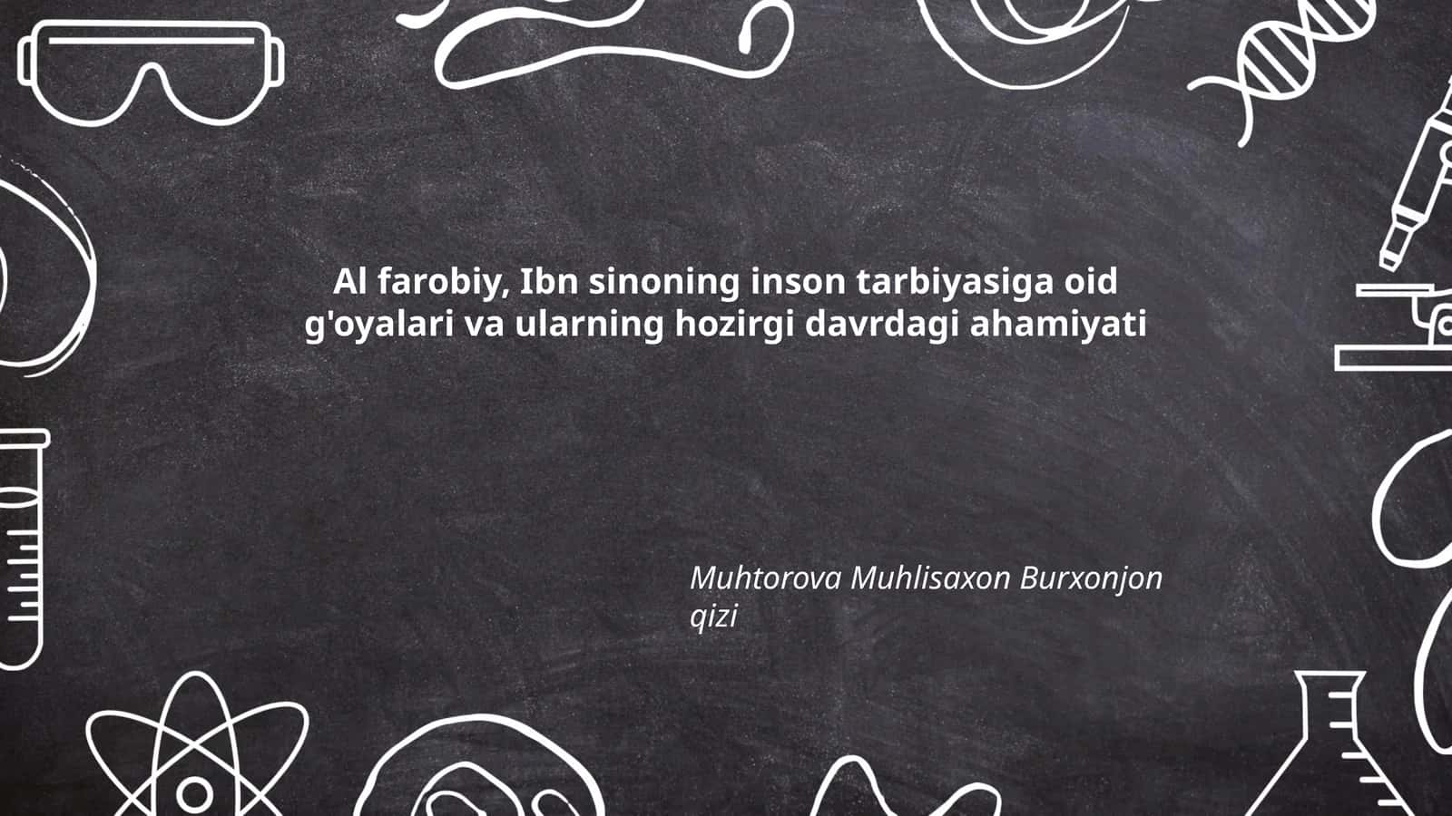 Al-Farobiy va Ibn Sinoning inson tarbiyasi tushunchasi 1