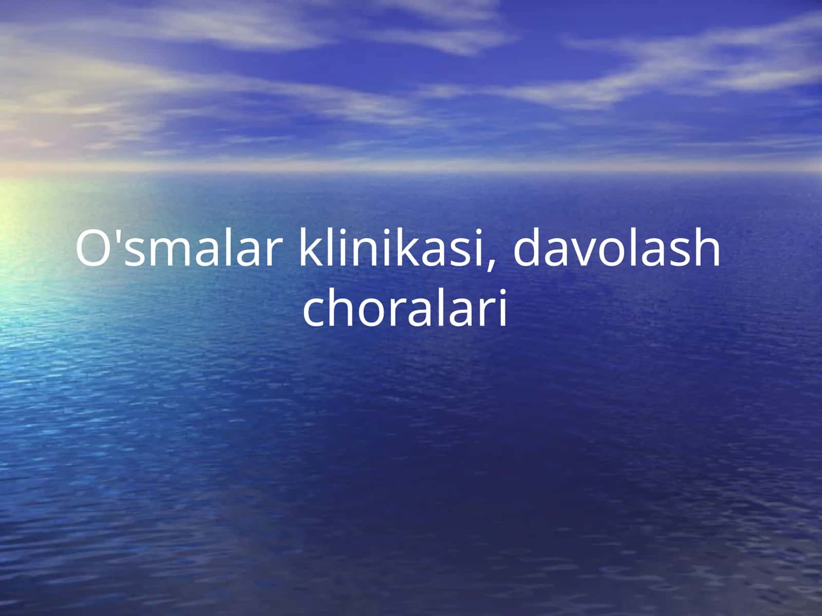 O'smalar klinikasi, davolash choralari 1