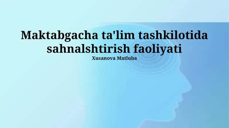 Maktabgacha ta'lim tashkilotida sahnalashtirish faoliyati 1