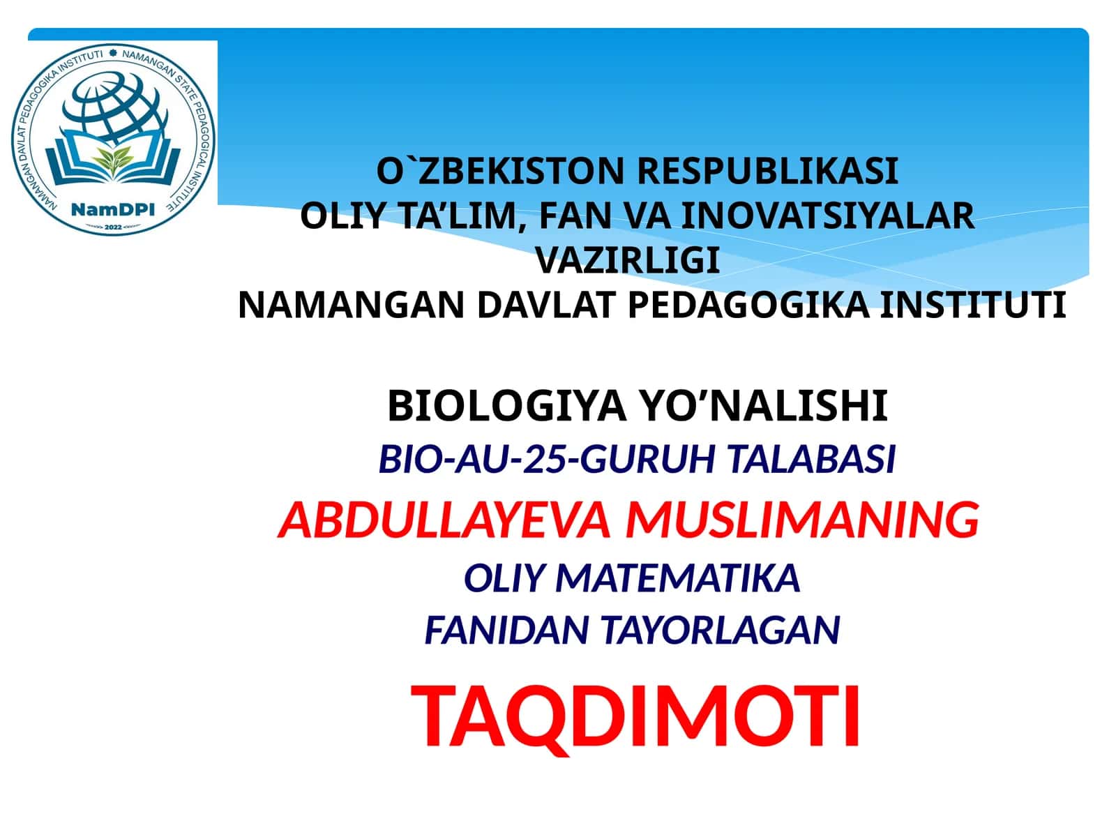 OLIY MATEMATIKA FANIDAN TAYORLAGAN TAQDIMOTI 1