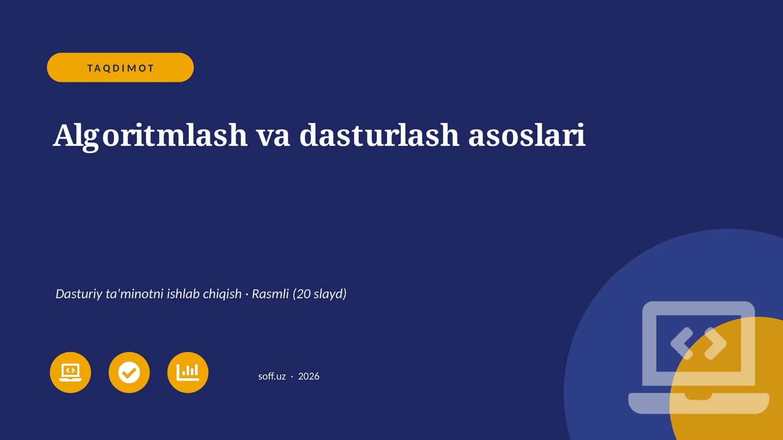 Algoritmlash va dasturlash asoslari 1