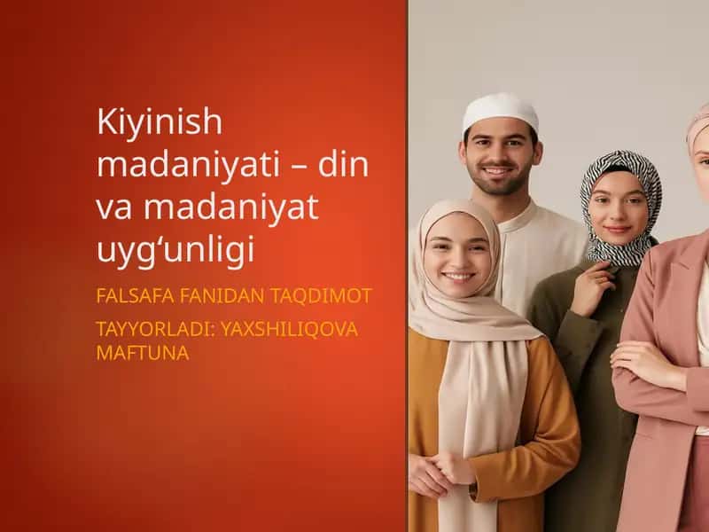 Kiyinish madaniyati – din va madaniyat uyg‘unligi 1