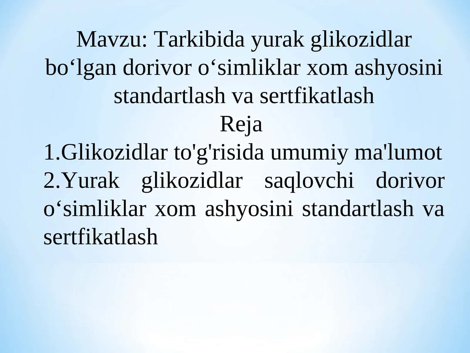Tarkibida yurak glikozidlar bo‘lgan dorivor o‘simliklar xom ashyosini standartlash va sertfikatlash 1