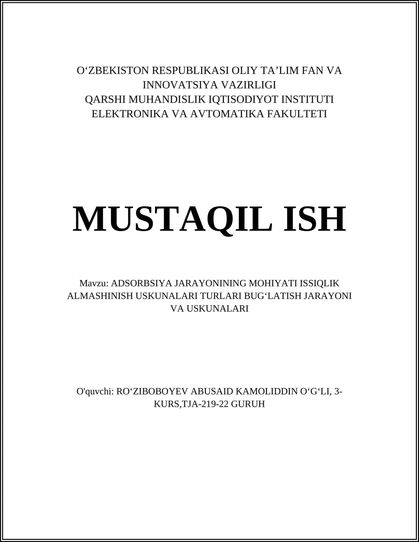 ADSORBSIYA JARAYONINING MOHIYATI ISSIQLIK ALMASHINISH USKUNALARI TURLARI BUGʻLATISH JARAYONI VA USKUNALARI 1