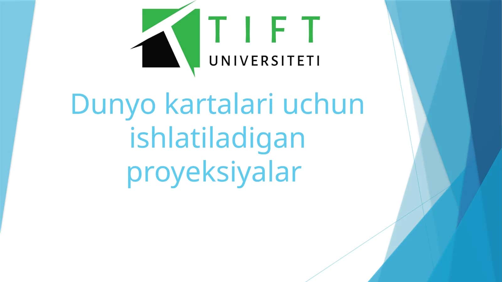 Dunyo kartalari uchun ishlatiladigan proyeksiyalar 1