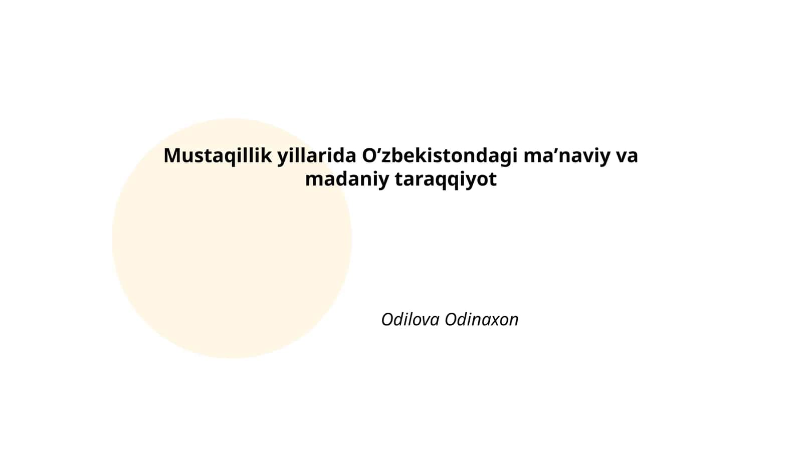 Mustaqillik yillarida Oʼzbekistondagi maʼnaviy va madaniy taraqqiyot 1