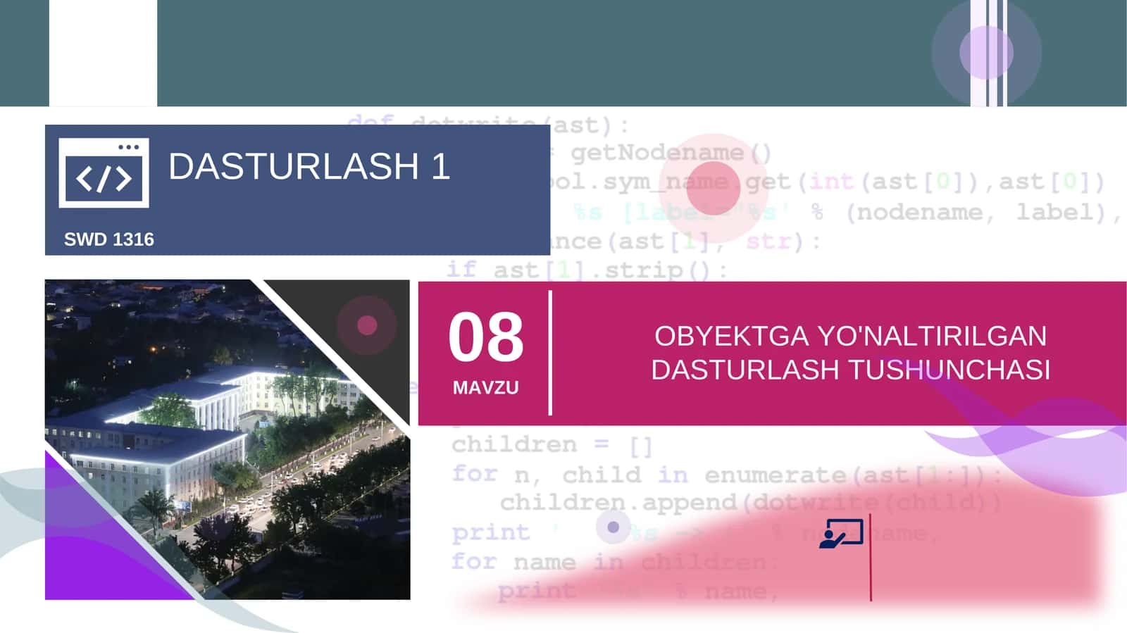 OBYEKTGA YO'NALTIRILGAN DASTURLASH TUSHUNCHASI 1