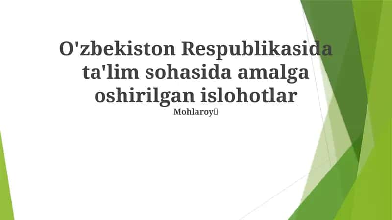 O'zbekiston Respublikasida ta'lim sohasida amalga oshirilgan islohotlar 1