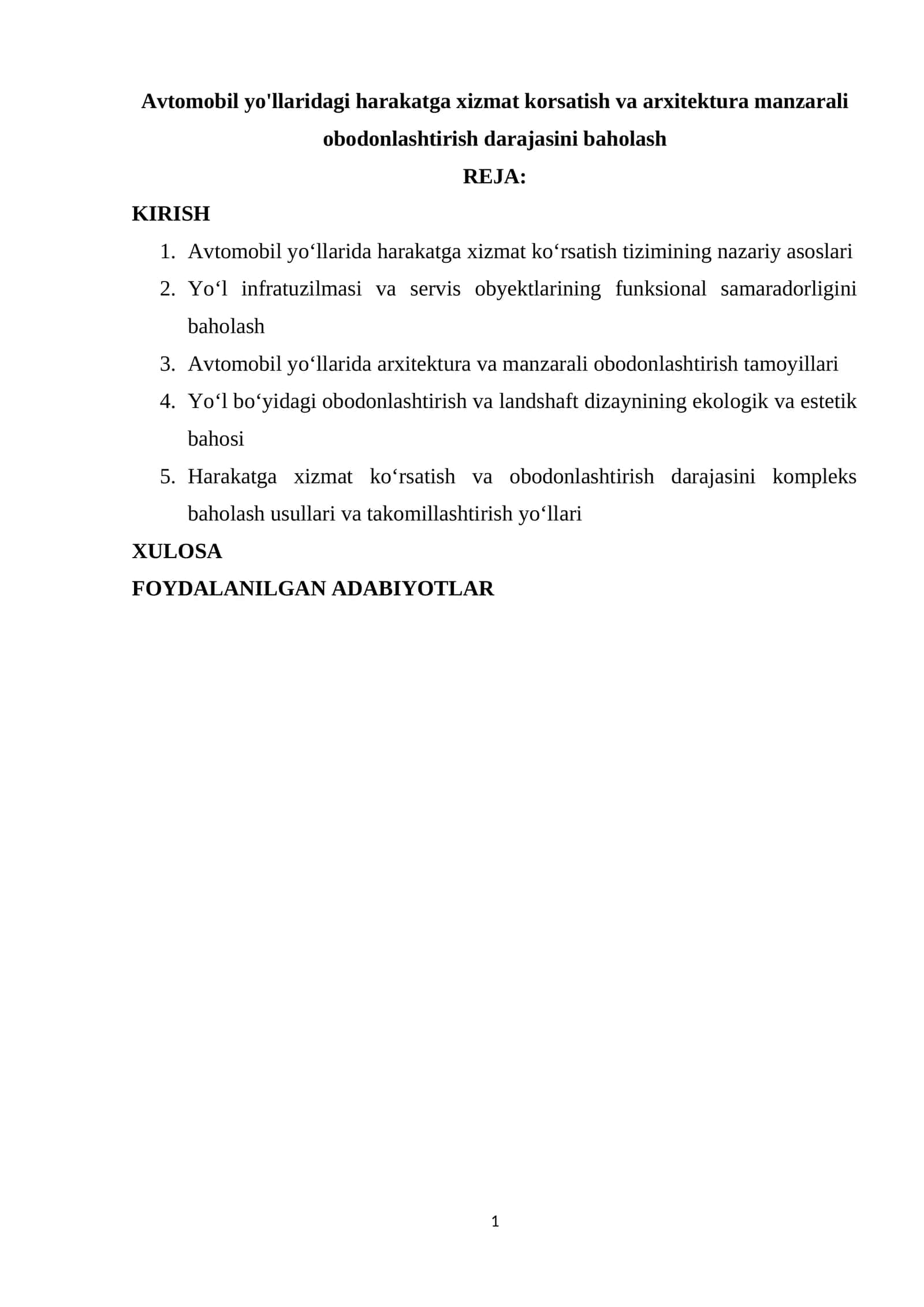 Avtomobil yo'llaridagi harakatga xizmat korsatish va arxitektura manzarali obodonlashtirish darajasini baholash 1