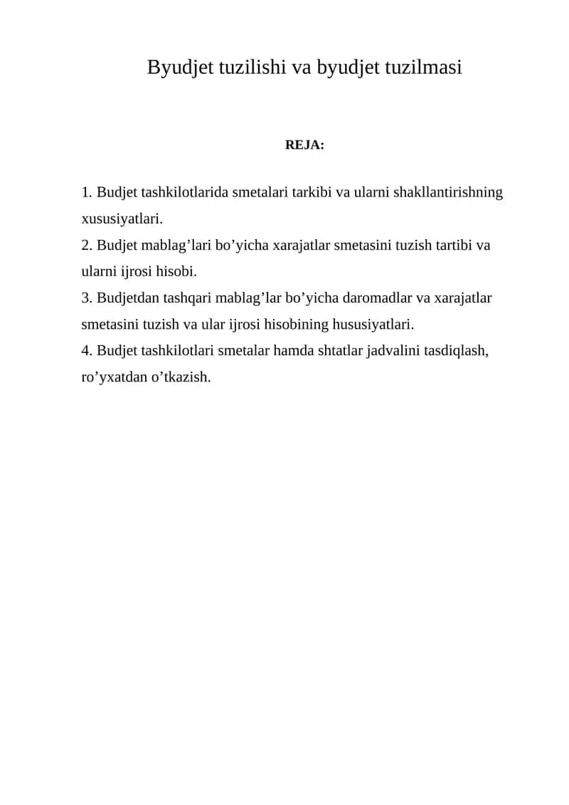 Budjet tashkilotlarida smetalari tarkibi va ularni shakllantirishning xususiyatlari 1
