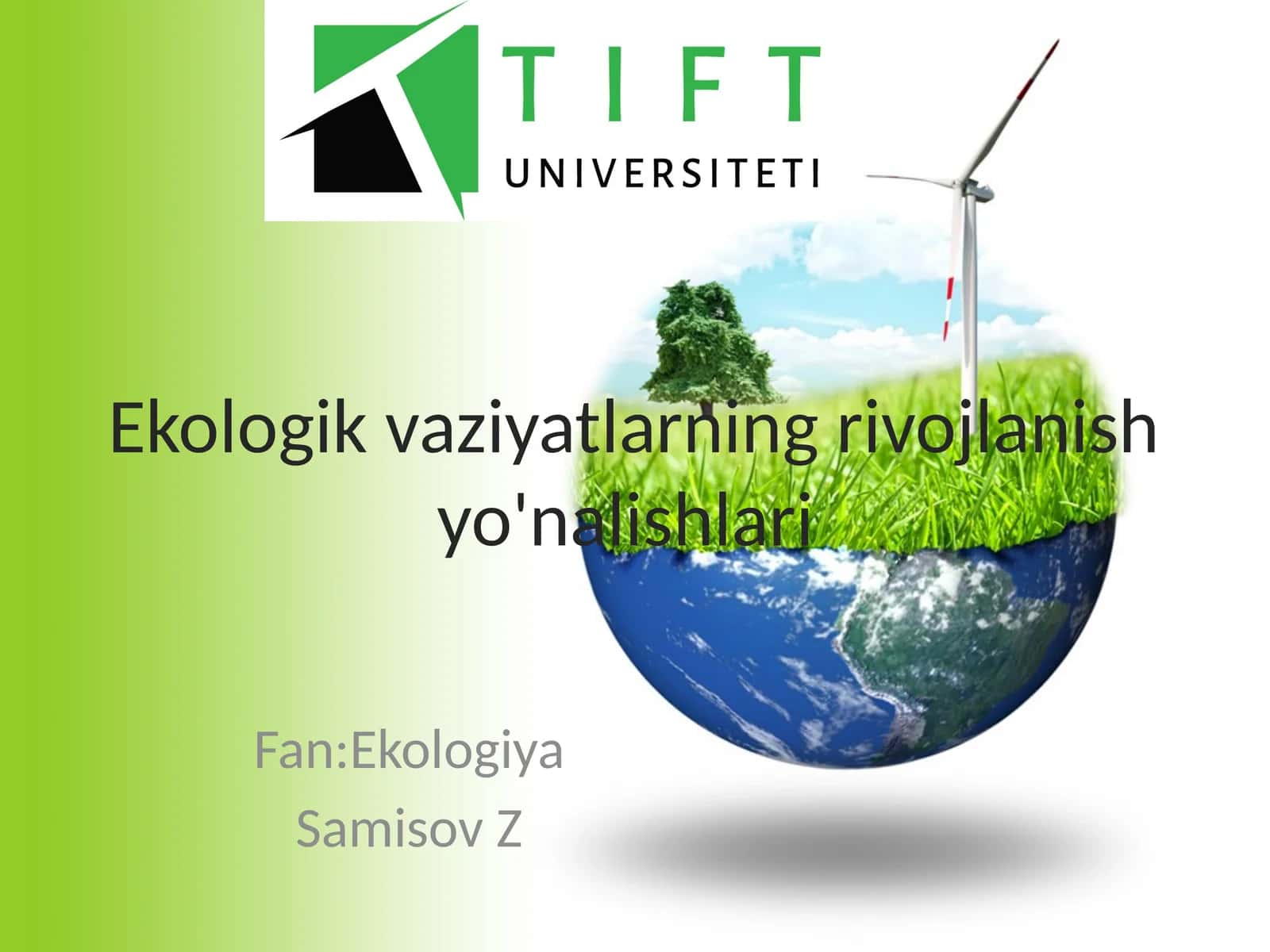 Ekologik vaziyatlarning rivojlanish yo'nalishlari 1