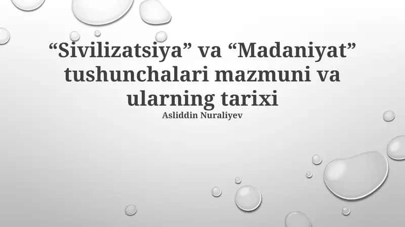 Sivilizatsiya va Madaniyat Tushunchalari 1