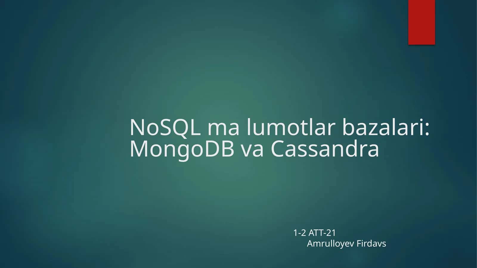 NoSQL ma'lumotlar bazalari: MongoDB va Cassandra 1